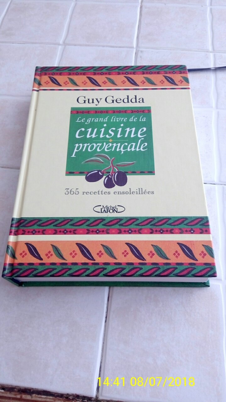 Le grand livre de la cuisine provencale - 365 recettes ensoleillees