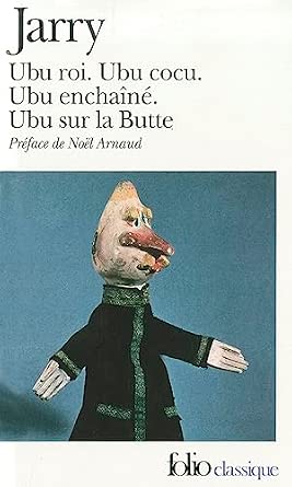Ubu d'Alfred Jarry - édition Folio