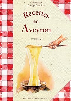 Recettes en Aveyron, la cuisine du pays, aligot et truffade