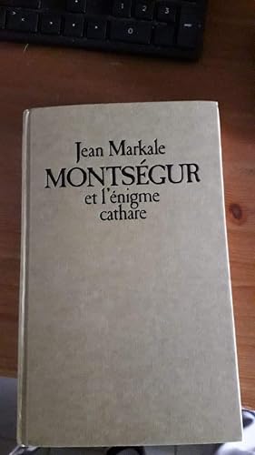 Montségur et l'énigme cathare, livre de Jean Markale