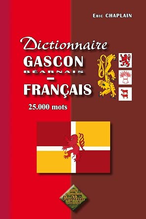 Dictionnaire gascon-béarnais-français de 25 000 mots