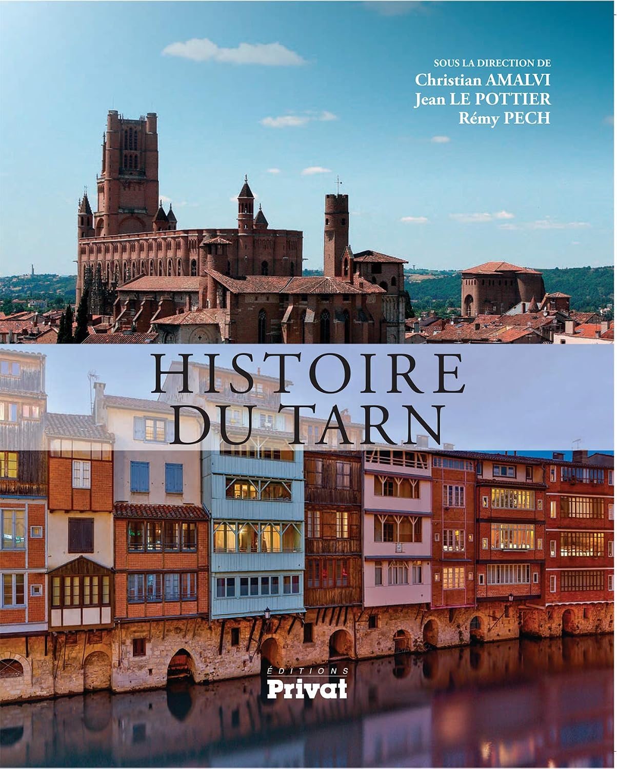 Livre Histoire du Tarn de Jean Le Pottier aux editions Privat