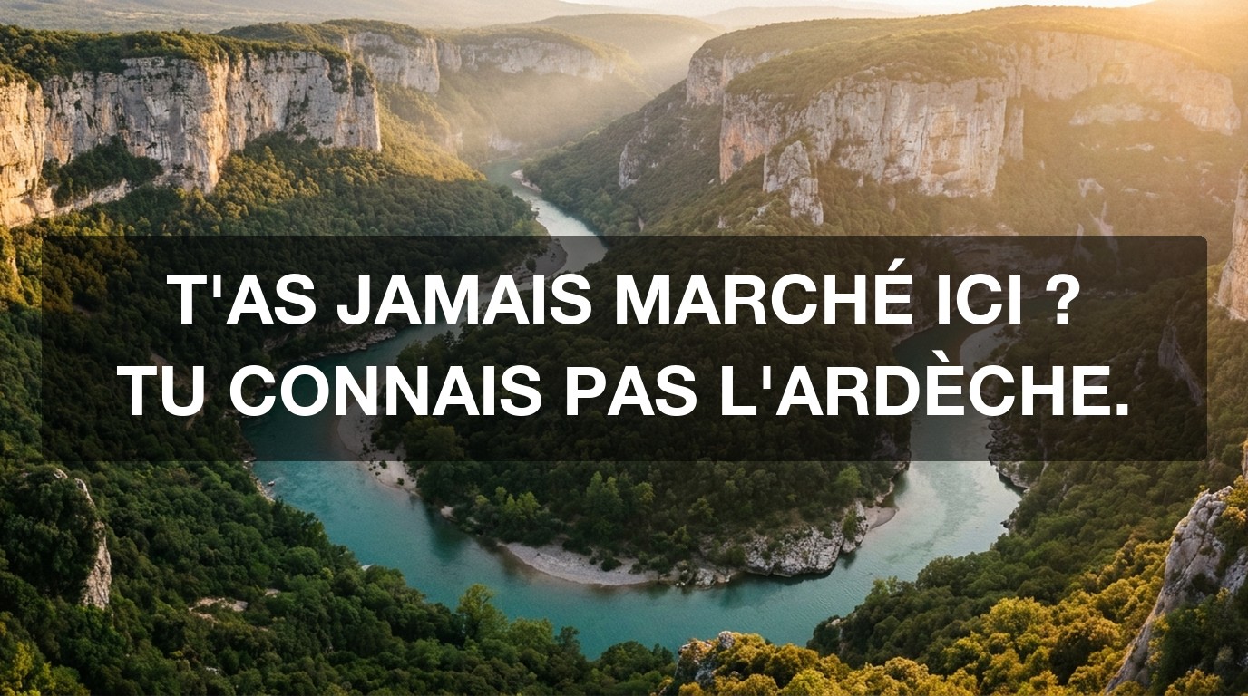 Randonnées en Ardèche : paysage de gorges et accroche